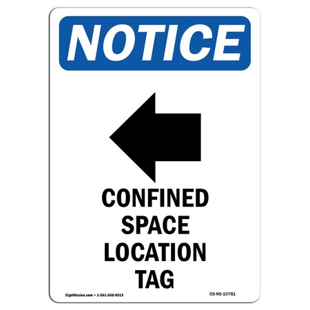 Signmission OSHA Sign, Confined Space Location, 14in X 10in Alum, 10" W, 14" H, Portrait, OS-NS-A-1014-V-10781 OS-NS-A-1014-V-10781